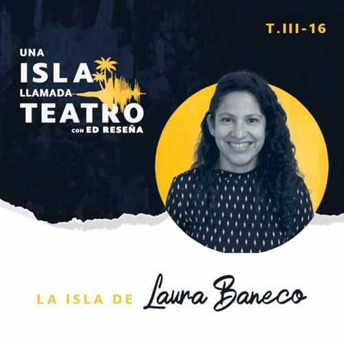 La Isla de Laura Baneco 3x16