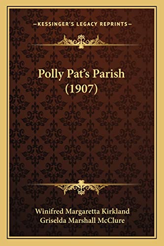 Polly Pat's Parish (1907)