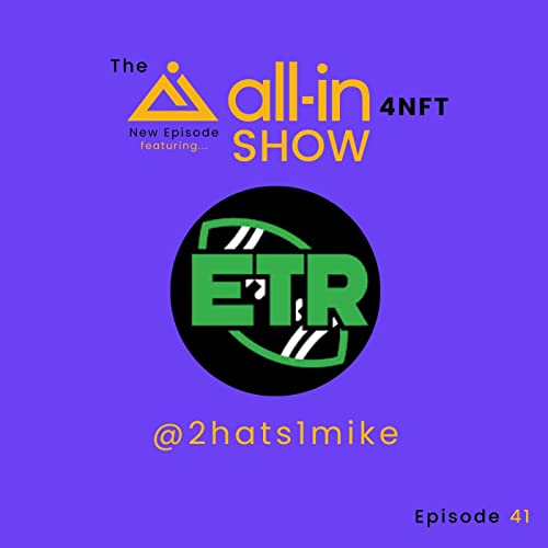 The allin4NFT Show | Episode 41 | Fantasy Football talk w/ Mike Leone of Establish the Run