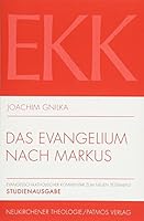 Das Evangelium Nach Markus: Teilband 1: Mk 1,1 - 8,26 / Teilband 2: Mk 8,27 - 16,20 (Evangelisch-katholischer Kommentar Zum Neuen Testament) 3843606803 Book Cover