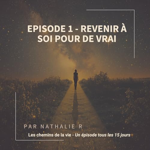 Revenir pour de vrai — Episode pilote