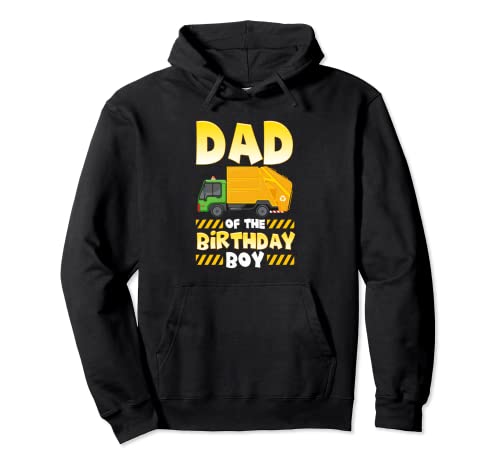 Dad Of The Birthday Boy Garbage Truck Birthday Party Sudadera con Capucha