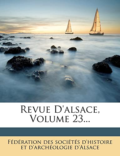 Revue D'alsace, Volume 23... (French Edition)