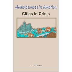 Homelessness in America - Cities in Crisis Audiolibro Por C. Mahoney arte de portada