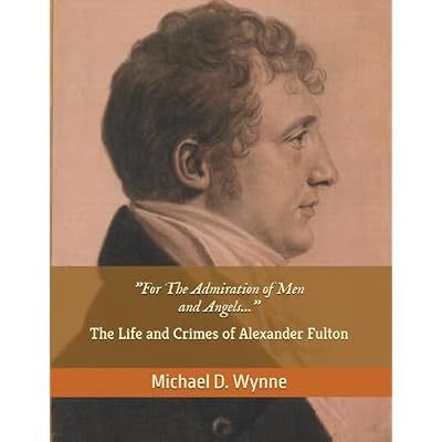 "For The Admiration of Men and Angels..."