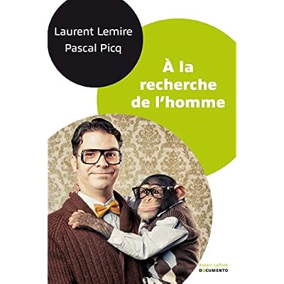 A la recherche de l'homme - Documento