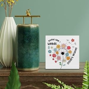   Spring-Decorations-Country-Some-See-Weeds-Others-Wishes-Wood-Sign-Floral-Spring-Home-Decor-Indoor-for-Table-Desk-Shelf-5-X-5-Inches