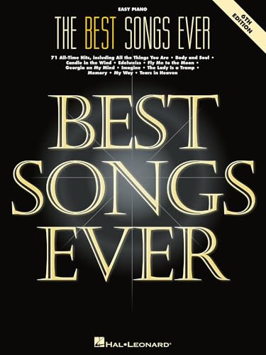 Best Songs Ever: Easy Piano Songbook with 71 Hits