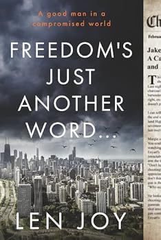 Paperback Freedom's Just Another Word... (The Freedom Chronicles) Book