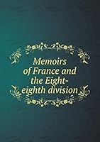 Memoirs of France and the Eight-eighth division 5519467080 Book Cover