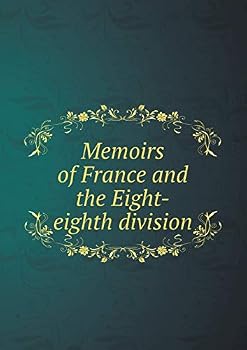 Paperback Memoirs of France and the Eight-eighth division Book