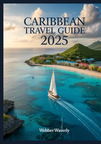 Caribbean Travel Guide 2025: Islands, All-Inclusive Resorts, Snorkeling Spots &