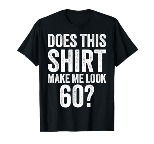Vintage 60th Birthday Decorations Men Gag Funny 60 Birthday T-Shirt