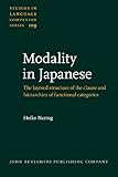 Modality in Japanese (Studies in Language Companion Series)