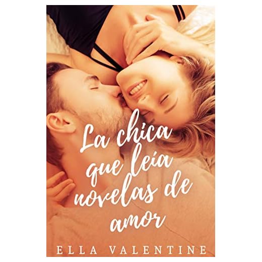 La chica que leía novelas de amor (Las chicas de Snow Bridge nº 3)