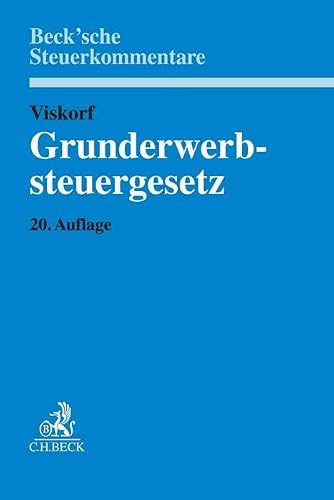 Grunderwerbsteuergesetz (Beck'sche Steuerkommentare)