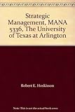 Strategic Management, MANA 5336, The University of Texas at Arlington