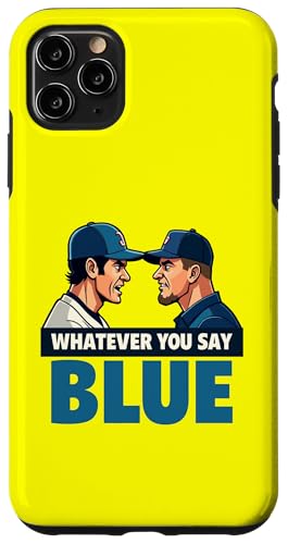 Whatever You Say Blue Baseball Umpire ����ȃA�p���� �X�}�z�P�[�X iPhone 11 Pro Max �p