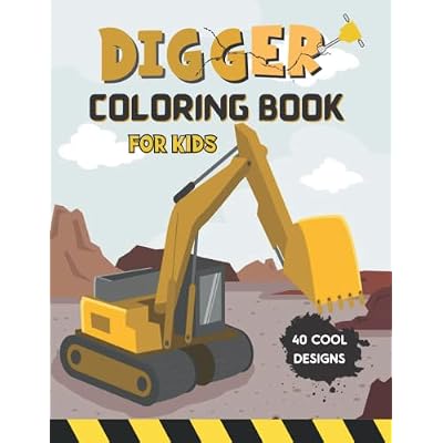 Digger Coloring Book For Kids