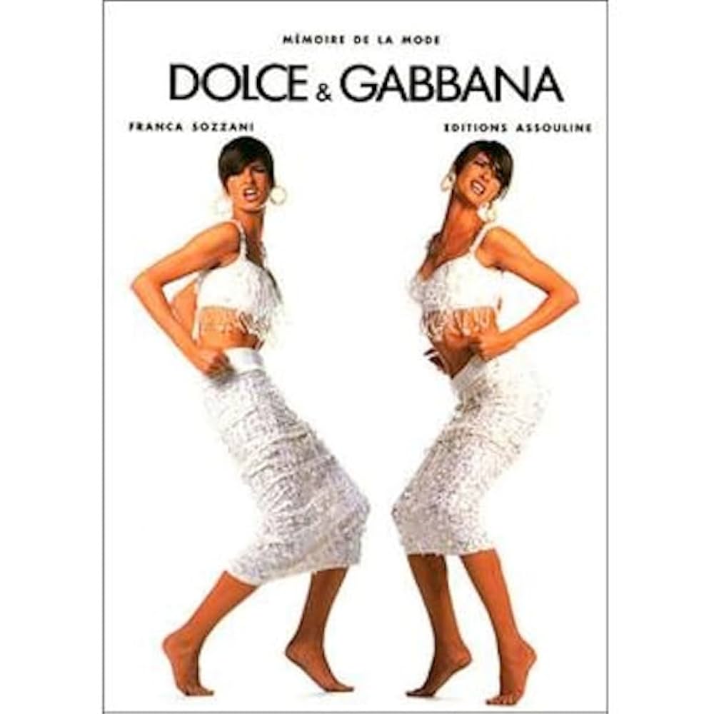 Dolce & Gabbana: Sozzani, Franca: 9782843237751: Amazon.com
