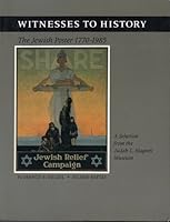 Witnesses to History: The Jewish Poster 1770-1985 : A Selection from the Judah L. Magnes Museum 0943376394 Book Cover