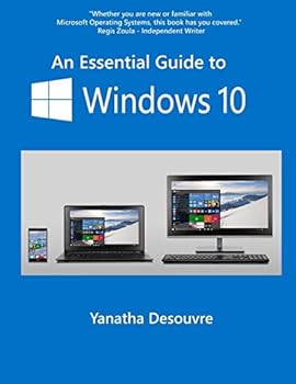 Paperback An Essential Guide to Windows 10 Book