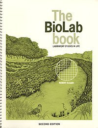 Paperback The Biolab Book: Laboratory Studies in Life Book