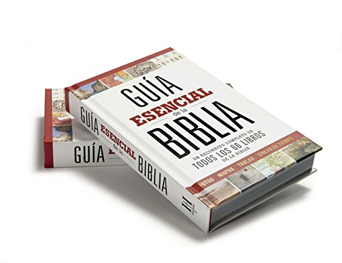 Guía Esencial de la Biblia: Un Recorrido Completo de Todos Los 66 Libros de la Biblia