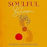 Soulful Bloom