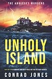 The Anglesey Murders: Unholy Island