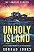 The Anglesey Murders: Unholy Island