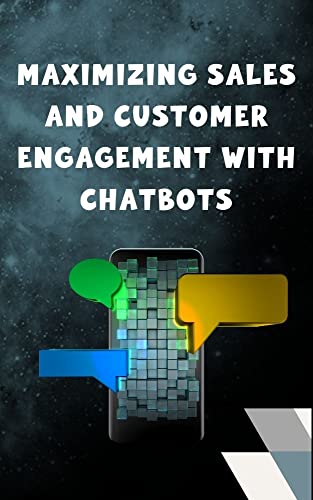 Maximizing Sales and Customer Engagement with chatbots: Chatbots are a powerful marketing tool that can enhance and automate the customer journey,