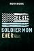 Notebook Planner Mother's Day Best Soldier Mom Ever Military USA Flag Pretty: Money, ,Gifts for women & men / A5 Lined Notebook Journal, Management, Daily Journal