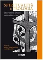 Spiritualita E Teologia: Simposio in Occasione del 50 Anniversario Dell' Istituto Di Spiritualita Della Pontificia Universita Gregoriana (95-08 8878391530 Book Cover