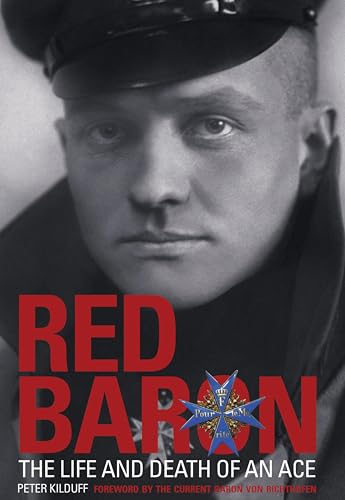 Red Baron: The Life and Death of an Ace