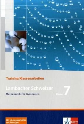 Lambacher Schweizer 7. Mathematik für Gymnasien Klasse 7. Trainingsheft für Klassenarbeiten. Neu.