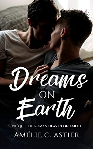 Dreams On Earth: Spin-off du livre Heaven On Earth Livre PDF Gratuit
