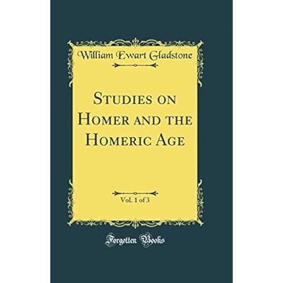Studies on Homer and the Homeric Age, Vol. 1 of 3