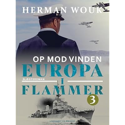 Europa i flammer 3 &ndash; Op mod vinden
