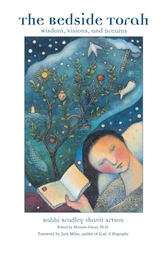 The Bedside Torah : Wisdom, Visions, and Dreams