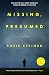 Missing, Presumed: A Novel