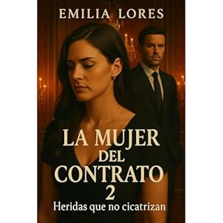 La Mujer del Contrato 2 Audiolibro Por Emilia Lores arte de portada