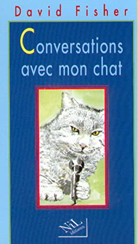Conversations avec mon chat [French] 2841110346 Book Cover