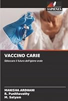 Vaccino Carie (Italian Edition) 6208472024 Book Cover