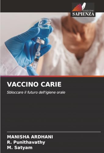 Vaccino Carie [Italian] 6208472024 Book Cover