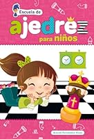 Ajedrez para Niños 8466231501 Book Cover