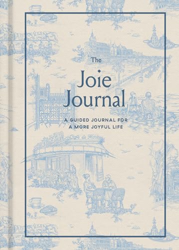 The Joie Journal: A Guided Journal for a More Joyful Life