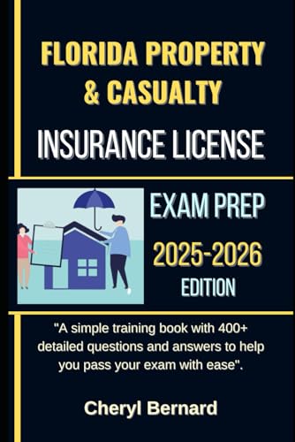 Florida Property and Casualty Insurance License Exam Prep.: 