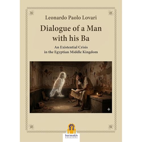 Dialogue of a Man with his Ba Audiolibro Por Leonardo Paolo Lovari arte de portada