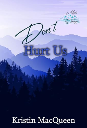 Don't Hurt Us (Maple Springs Book 4)